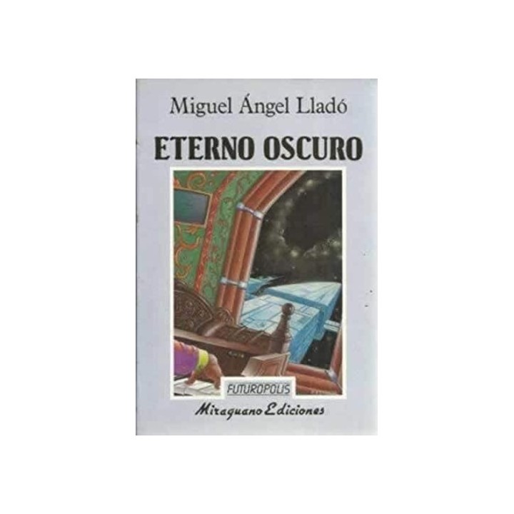 Eterno oscuro - Miquel Àngel Lladó Ribas